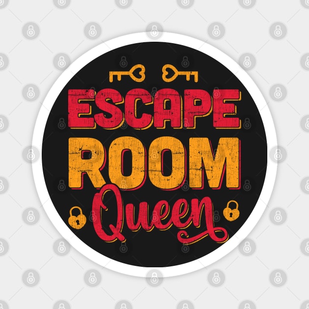 Escape Room Queen Puzzle Game Escaping Team graphic Magnet by theodoros20